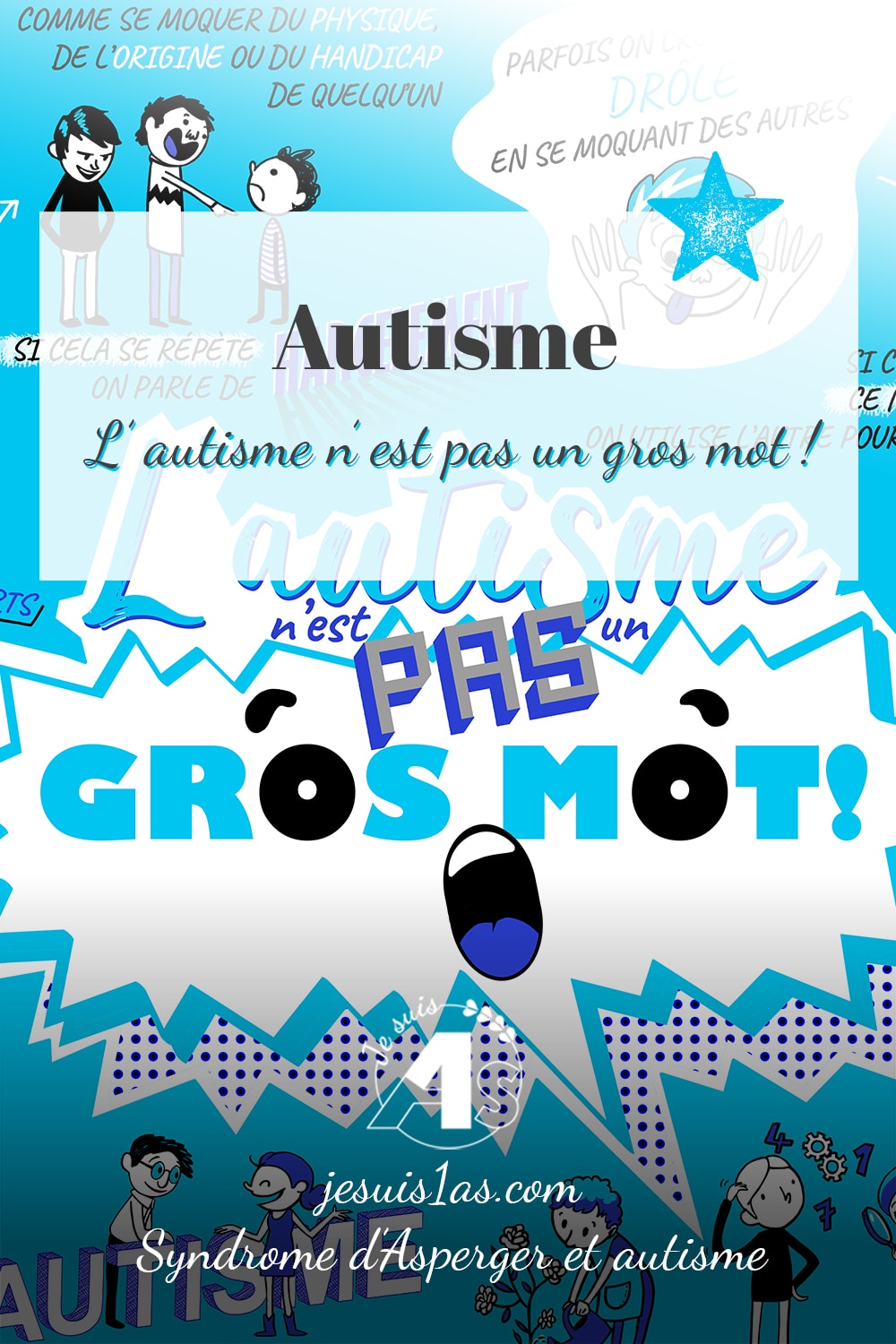 L\'autisme n\'est pas un gros mot !
