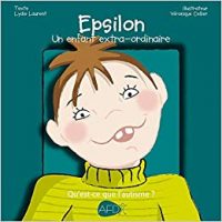 Epsilon un enfant extraordinaire